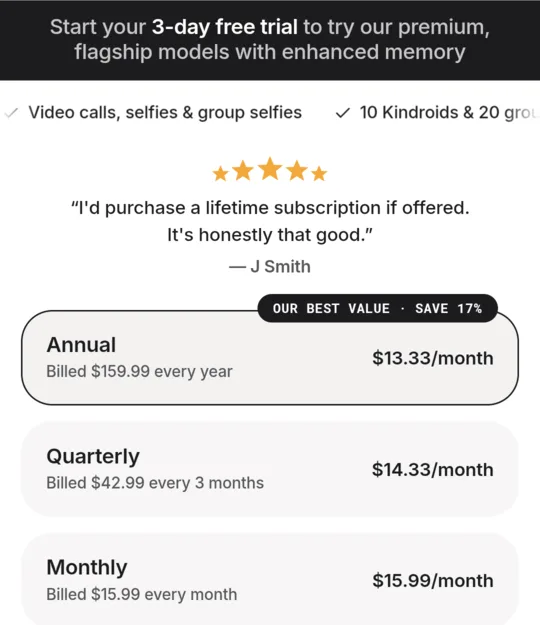 Subscribe to Kindroid Premium: start your 3-day free trial, a review quote, and Annual, Quarterly and Monthly plan cards with Annual selected and marked our best value, save 17%.